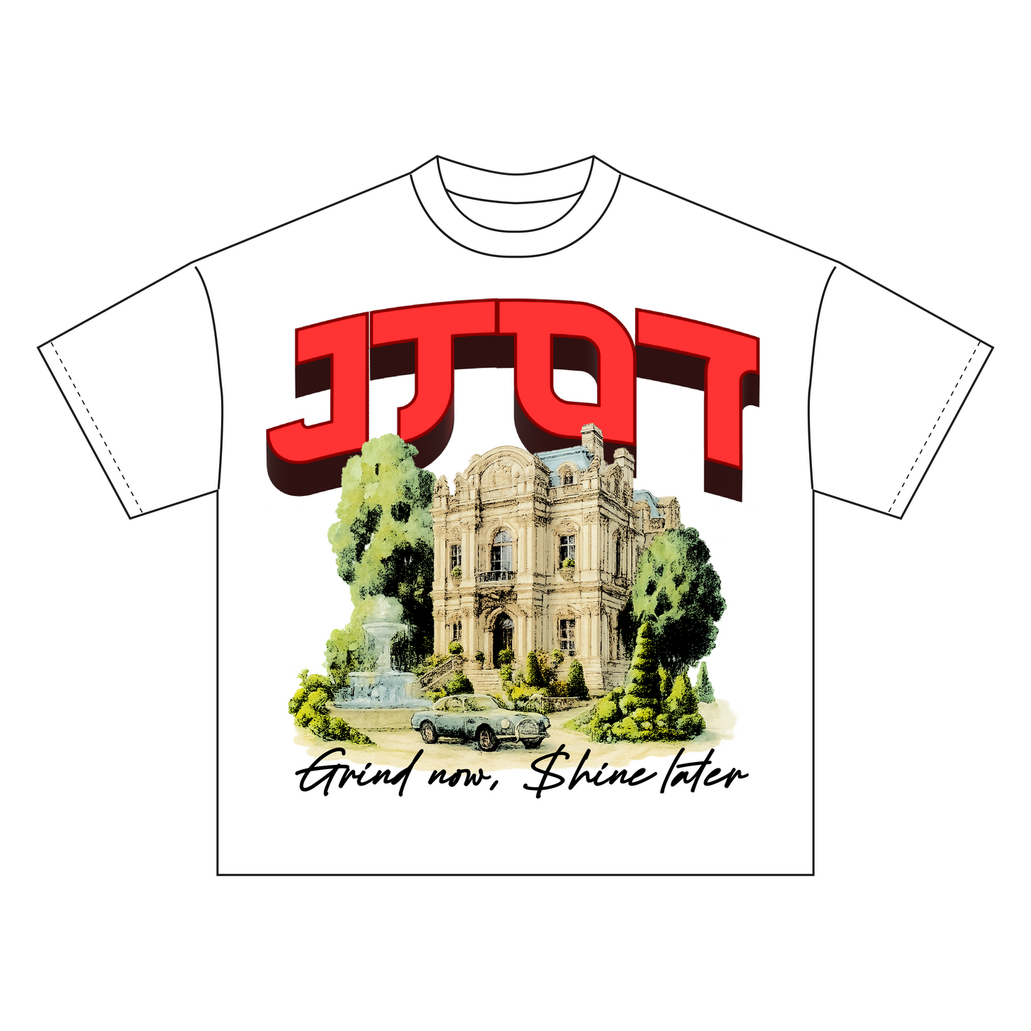 Grind now, Shine later T-Shirt